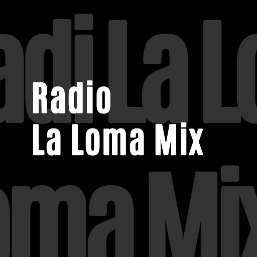 Radio La Loma Mix Online